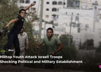 Hilltop Youth Violence Stuns Israeli Forces