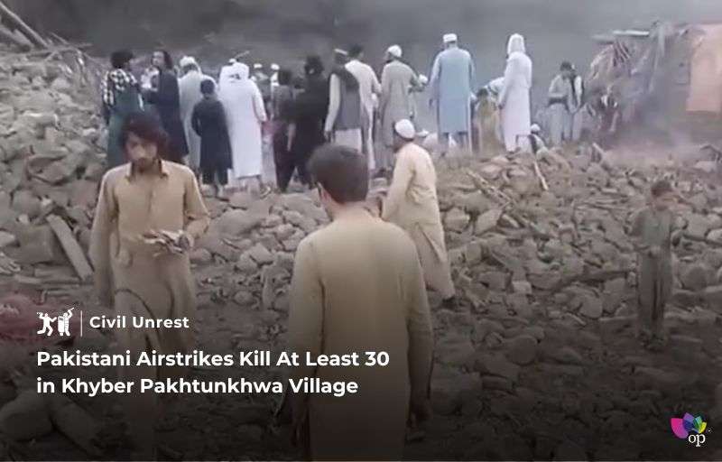 Pakistani Airstrikes Kill 30 in Khyber Pakhtunkhwa